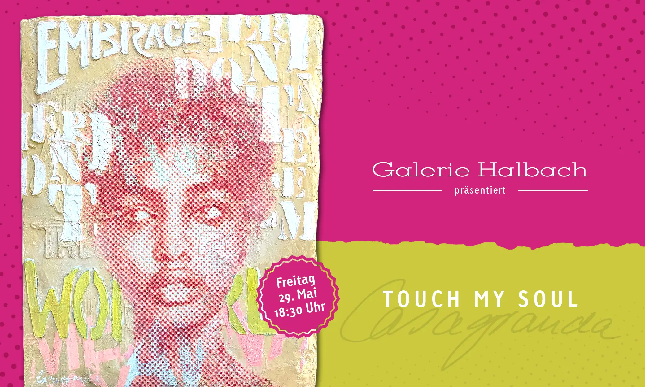 Patrizia Casagranda – Ausstellung in der Galerie Halbach "Touch My Soul"